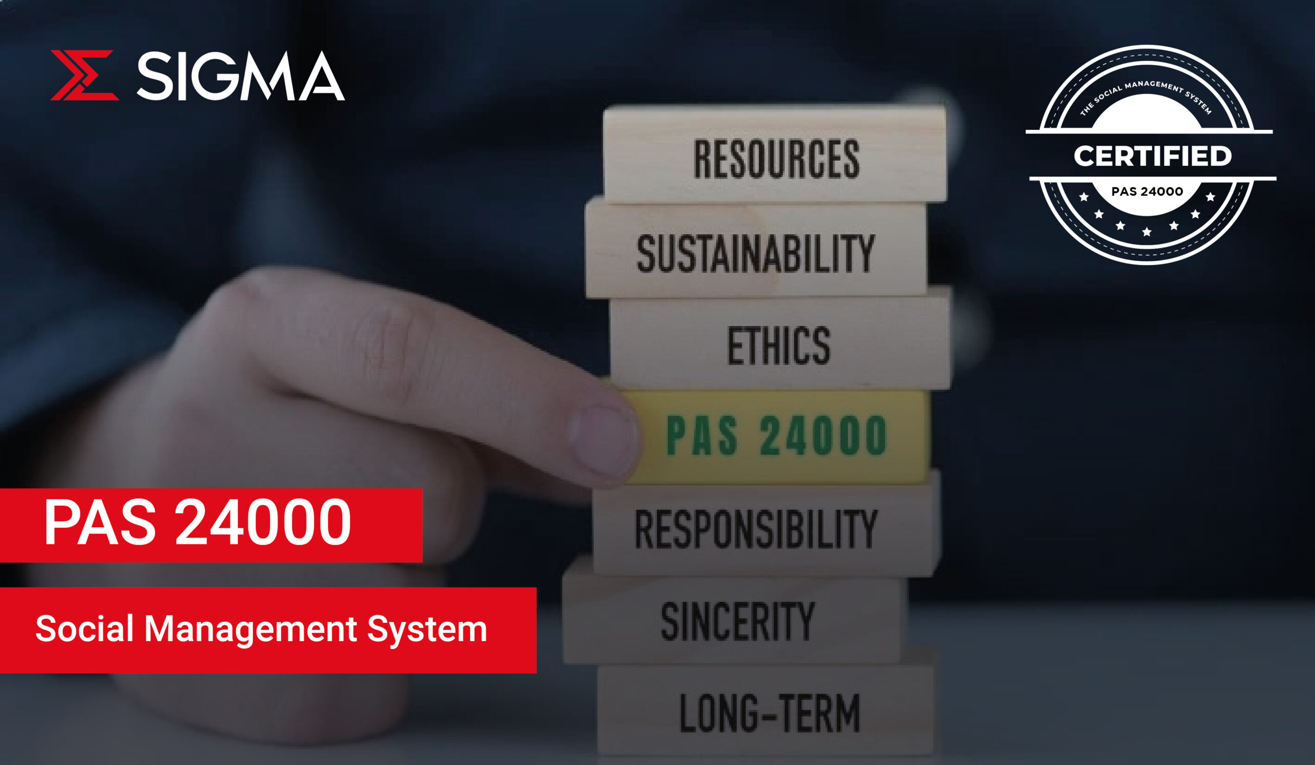 Sigma ottiene la Certificazione PAS 24000